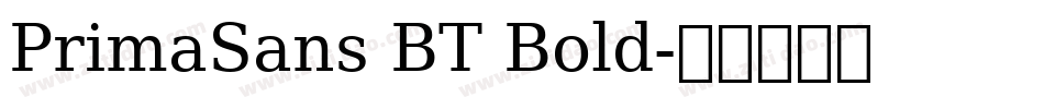 PrimaSans BT Bold字体转换